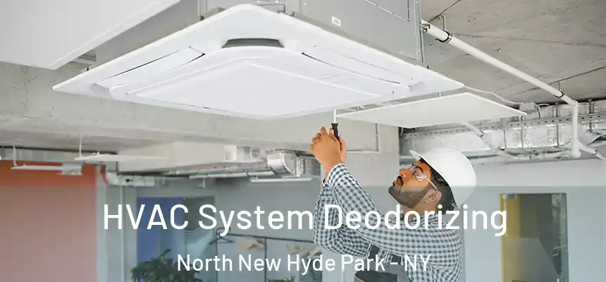  HVAC System Deodorizing North New Hyde Park - NY